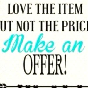 NO PRICE IS TO LOW TO CONSIDER !💲💰